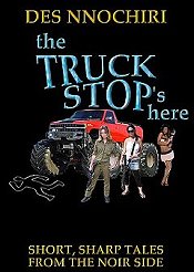 The Truck Stop's Here